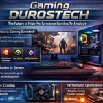 Gaming Durostech