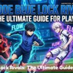 Code Blue Lock Rivals The Ultimate Guide for Players