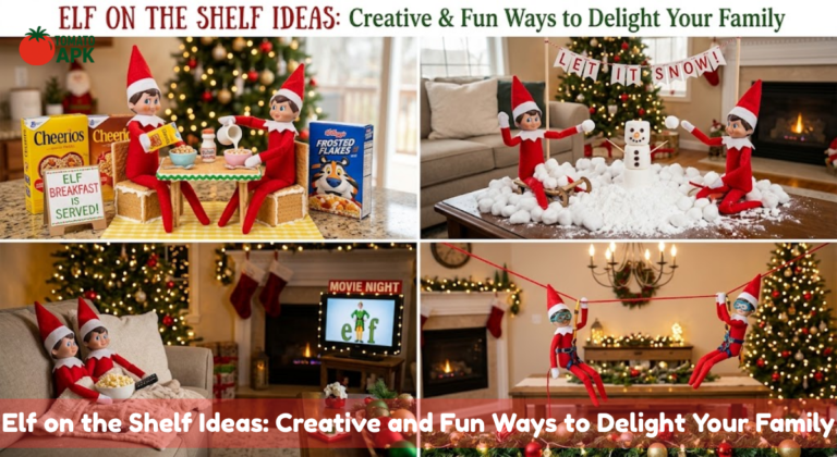 Elf on the Shelf Ideas Creative and Fun Ways to Delight Your Family