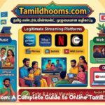 Tamildhooms.com A Complete Guide to Online Tamil Entertainment