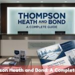 Thompson Heath and Bond A Complete Guide (1)